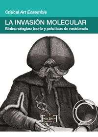 La invasión molecular