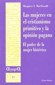 Las mujeres en el cristianismo primitivo y la opinión pagana