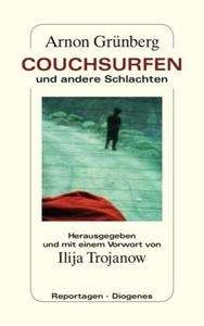 Couchsurfen und andere Schlachten