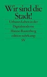 Wir sind die Stadt!