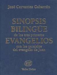 Sinopsis bilingüe de los tres primeros evangelios con los paralelos del evangelio de Juan