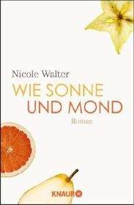 Wie Sonne und Mond