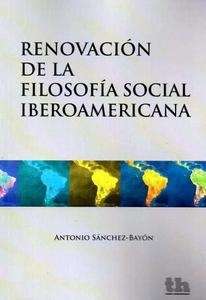 Renovación de la filosofía social iberoamericana