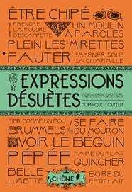 Expressions désuètes