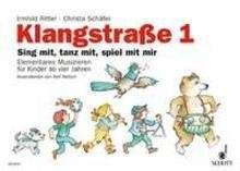 Klangstrasse, Kinderheft .   Tl.1