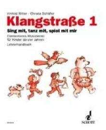 Klangstrasse, Lehrerhandbuch .   Tl.1
