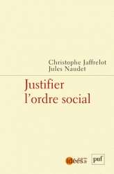 Justifier l'ordre sociale