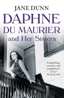 Daphne du Maurier and her Sisters