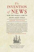 The Invention of News