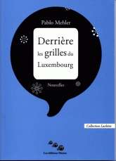 Derrière les grilles du Louxembourg