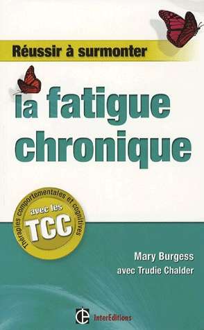 Réussir à surmonter la fatigue chronique
