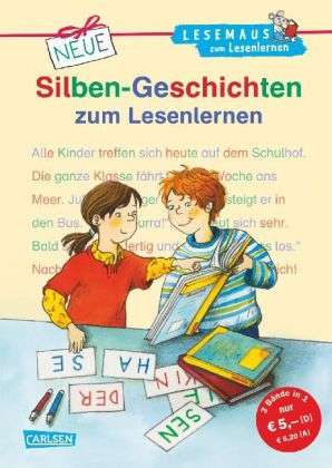 LESEMAUS zum Lesenlernen Sammelbände: Neue Silben-Geschichten zum Lesenlernen .