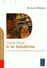 Faire face à la boulimie - Une démarche efficace pour guérir