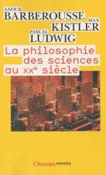 La philosophie des sciences au XXème siècle