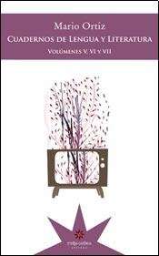 Cuadernos de lengua y literatura (Volúmenes V, VI y VII)