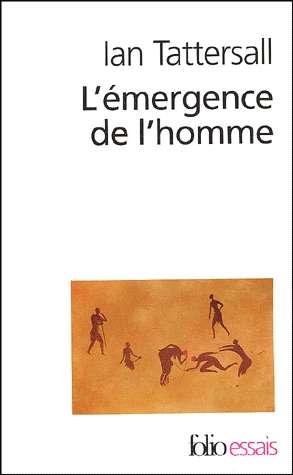 L'émergence de l'homme. Essai sur l'évolution