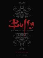 Buffy, The Making of a Slayer