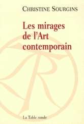 Les mirages de l'art contemporain