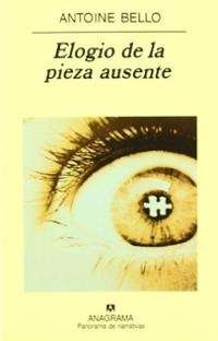 Elogio de la pieza ausente