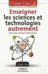 Enseigner les sciences et technologies autrement