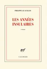 Les années insulaires