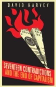 Seventeen Contradictions and the End of Capitalism