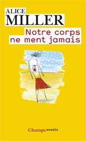 Notre corps ne ment jamais