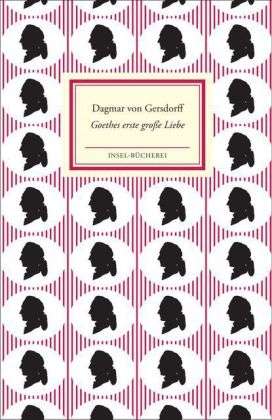 Goethes erste grosse Liebe Lili Schönemann