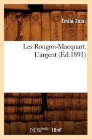 LES ROUGON-MACQUART. L'ARGENT (ED.1891)