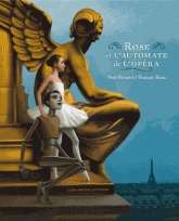Rose et l'automate de l'opéra