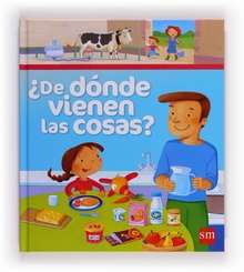 ¿De dónde vienen las cosas?