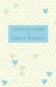 Love Letters of Great  Women