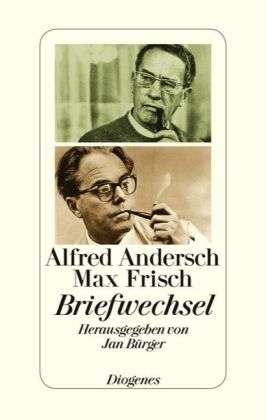 Alfred Andersch, Max Frisch Briefwechsel