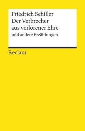 Der Verbrecher aus verlorener Ehre und andere Erzählungen