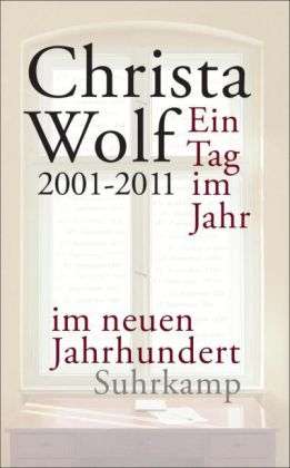 Ein Tag im Jahr im neuen Jahrhundert. 2001-2011