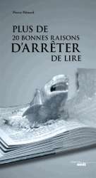 20 bonnes raisons d'arrêter de lire