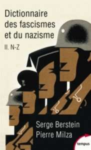 Dictionnaire des fascismes et du nazisme. N-Z