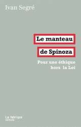 Le manteau de Spinoza