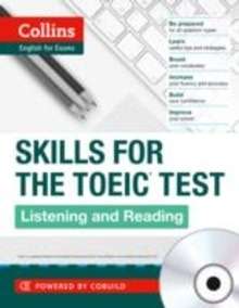 Skills for the TOEIC Test : Listening and Reading