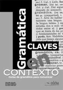 Gramática en contexto (A1-B2) Claves