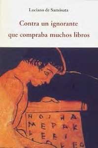 Contra un ignorante que compraba muchos libros