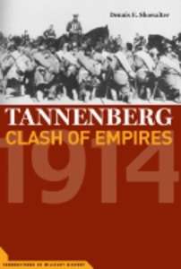 Tannenberg, Clash Of Empires