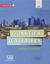 Quartier d'affaires 1 A2 Livre d'exercices