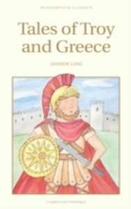 Tales of Troy and Greece