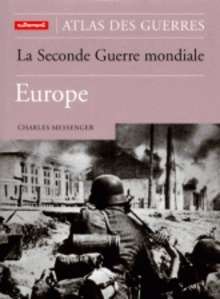 La Seconde Guerre mondiale. Europe