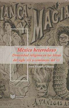 México heterodoxo