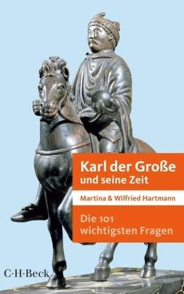Karl der Grosse und seine Zeit