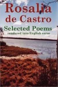 Rosalia de Castro Selected Poems Rendered into English