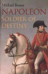 Napoleon, Soldier of Destiny