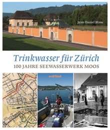 Trinkwasser für Zürich